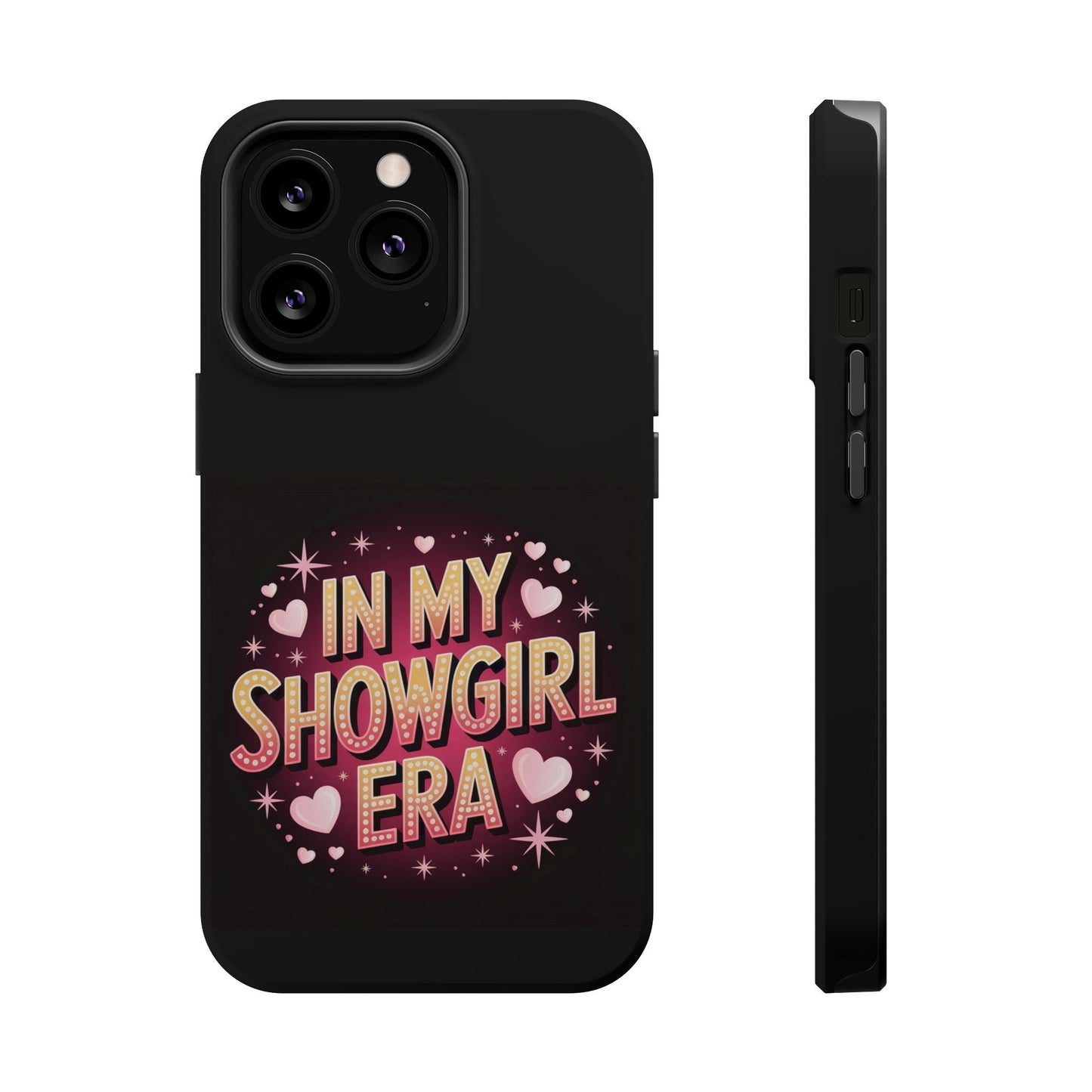In My Showgirl Era durable black phone case with retro glam text and heart design, protective polycarbonate shell and TPU liner, MagSafe compatible.