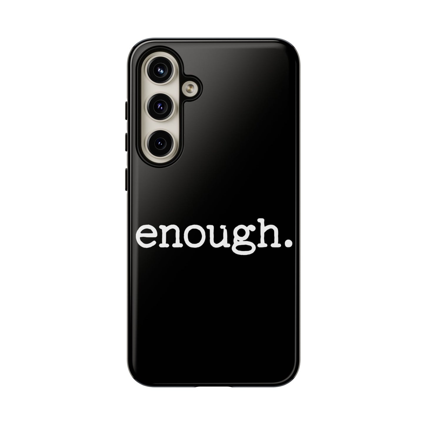 enough. Protest Inspired Tough Case for Samsung Phones