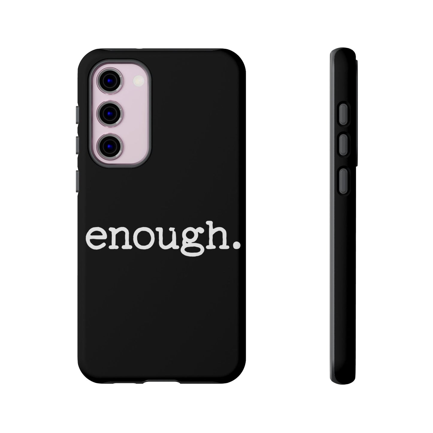 enough. Protest Inspired Tough Case for Samsung Phones