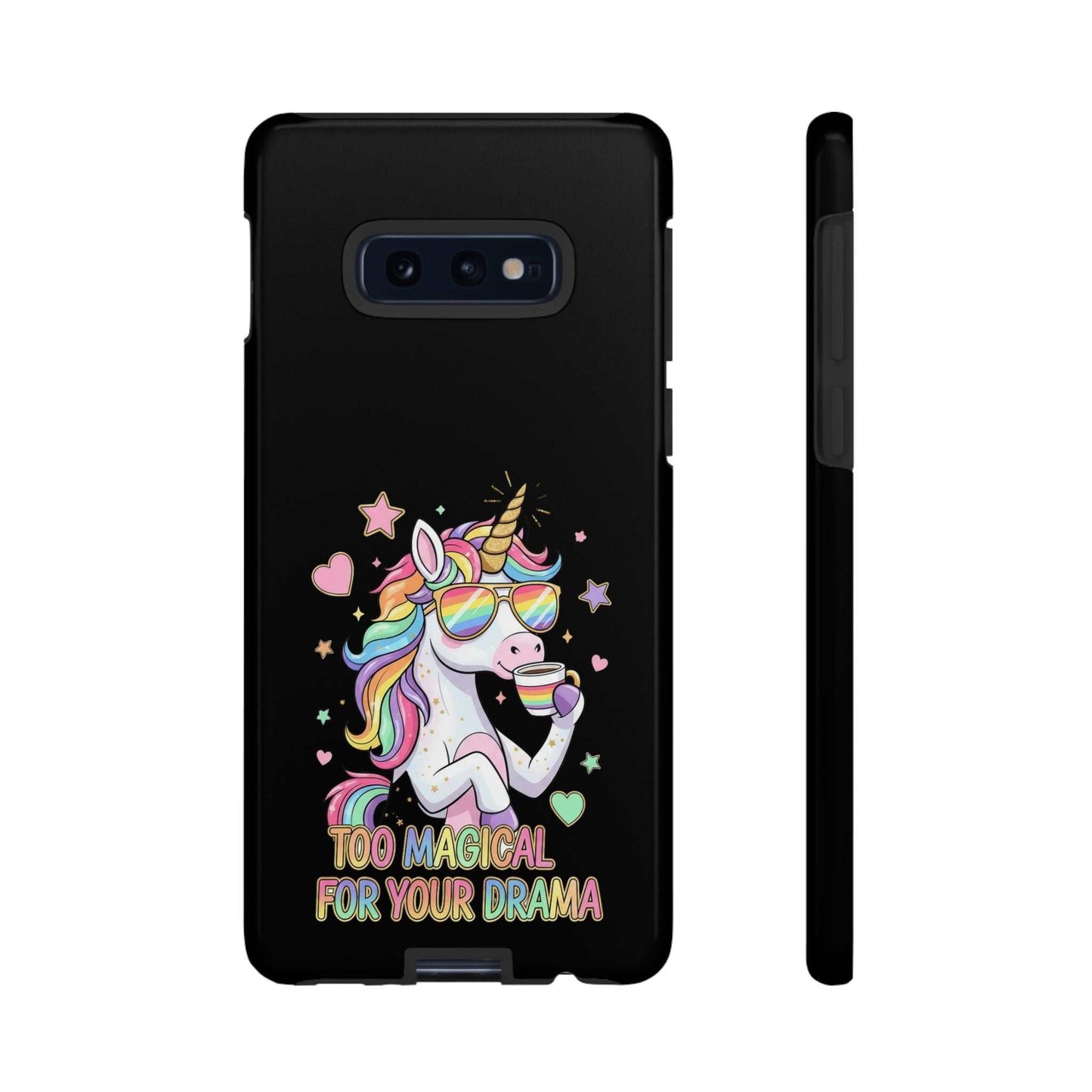 Samsung Phone Tough Case with colorful magical unicorn design and "Too Magical for Your Drama" text, durable impact-resistant protection