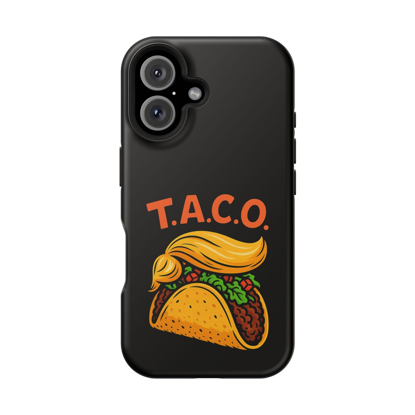 Political Satire T.A.C.O. Tough iPhone Case