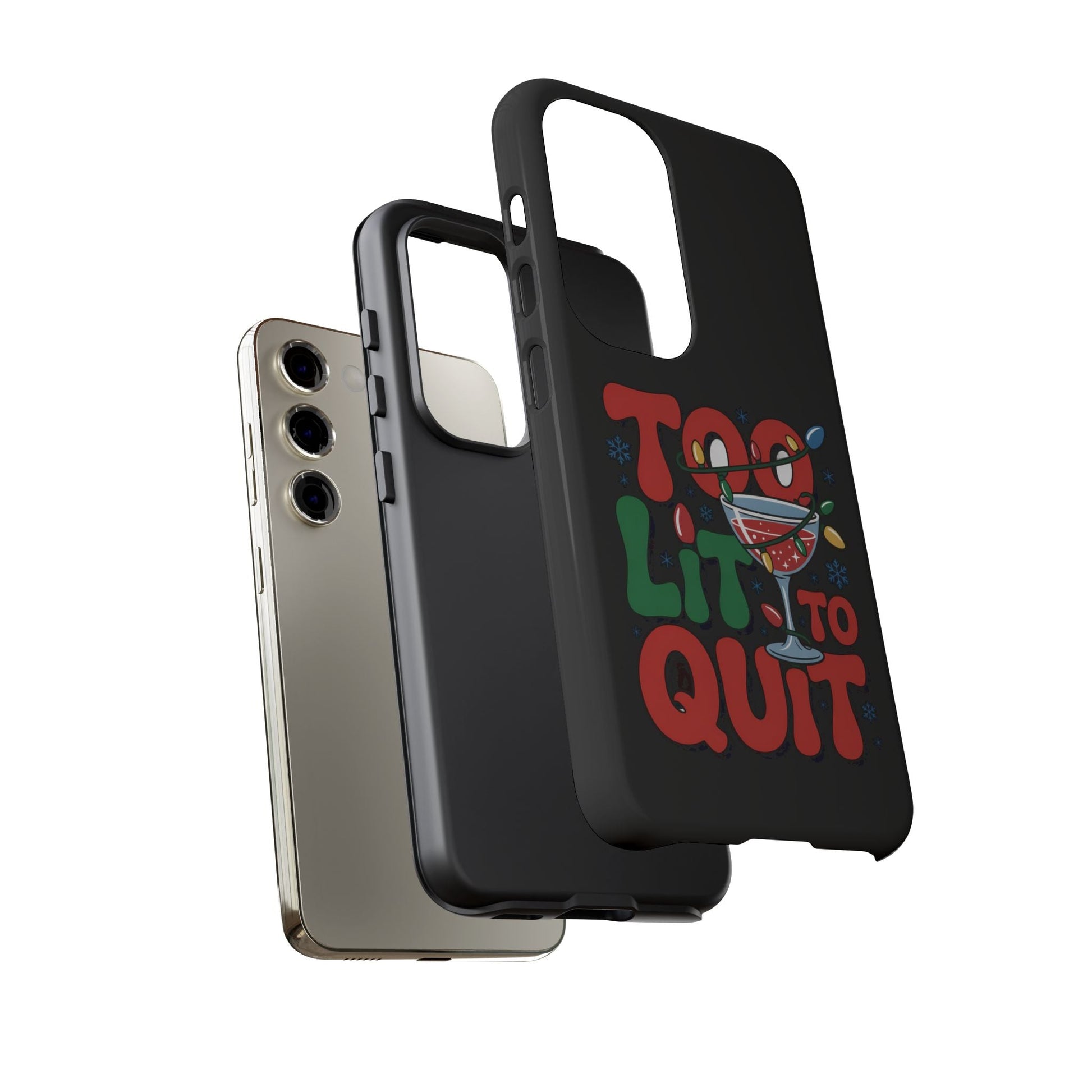 Too Lit to Quit holiday themed Samsung phone case with festive text and colorful design
