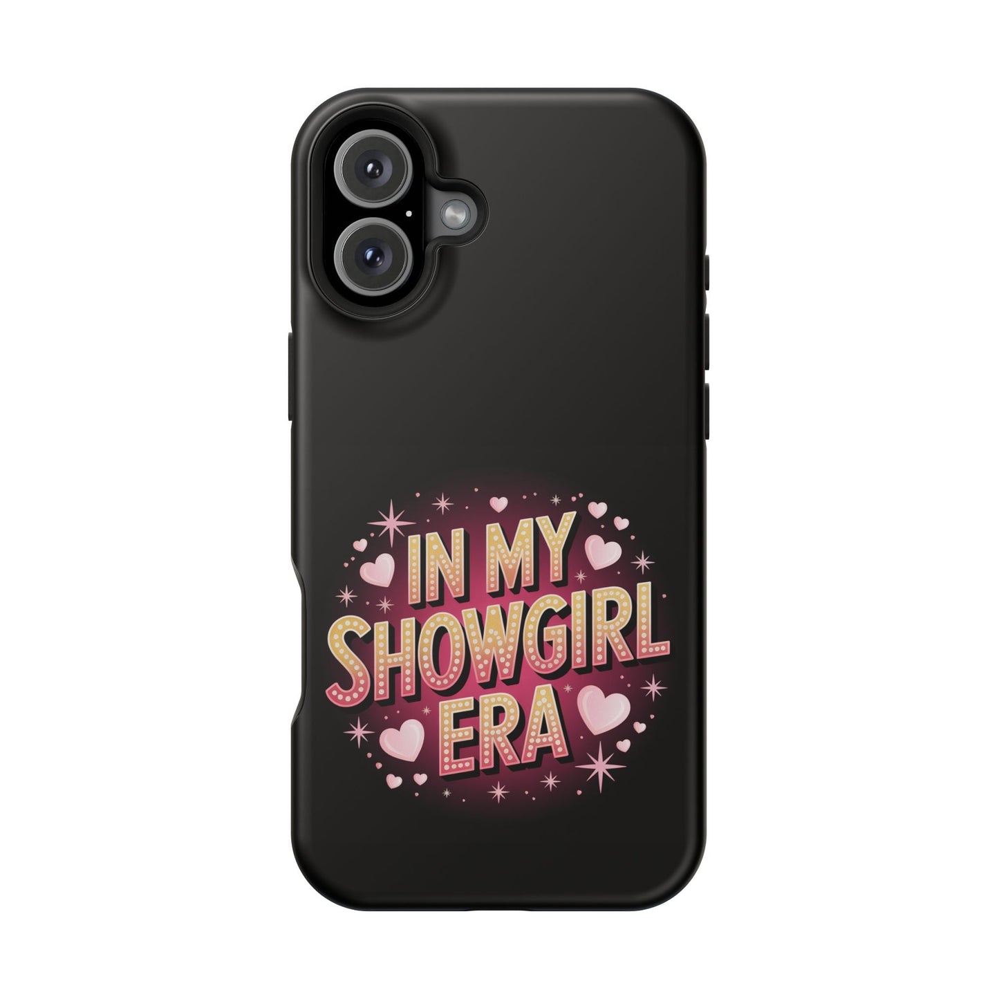 Black iPhone tough case with vibrant "In My Showgirl Era" showgirl design and MagSafe compatibility