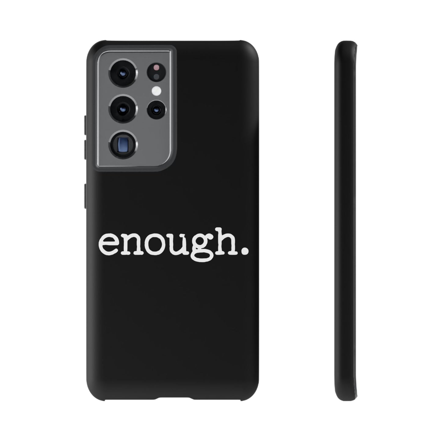 enough. Protest Inspired Tough Case for Samsung Phones