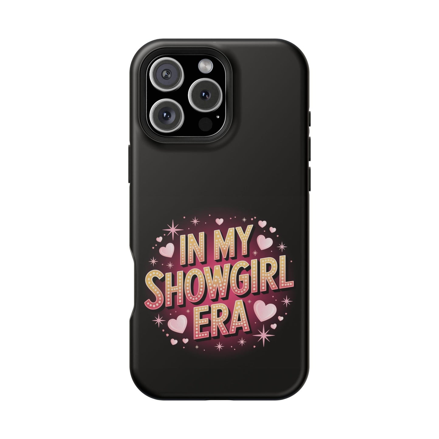Black iPhone tough case with vibrant "In My Showgirl Era" print, MagSafe compatible and durable dual layer protection