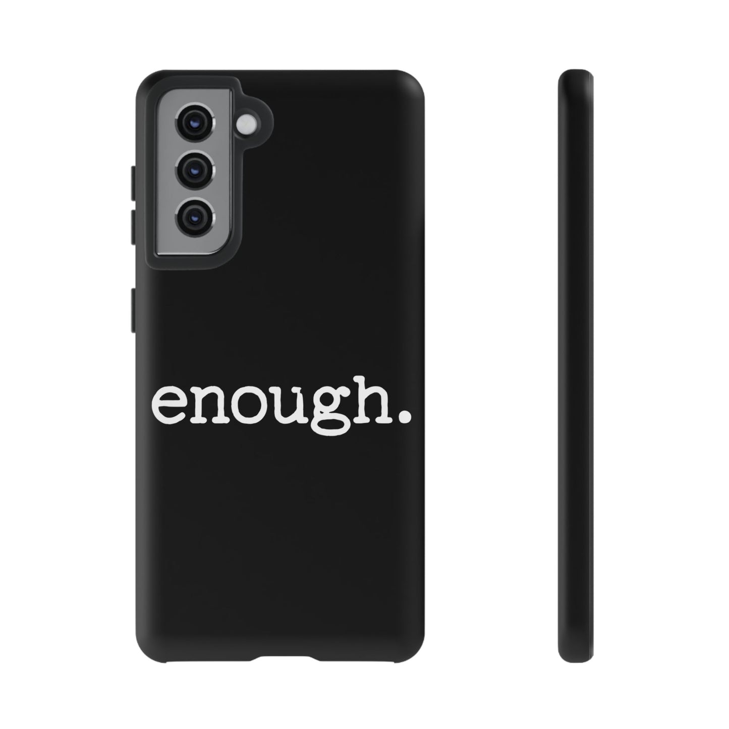 enough. Protest Inspired Tough Case for Samsung Phones