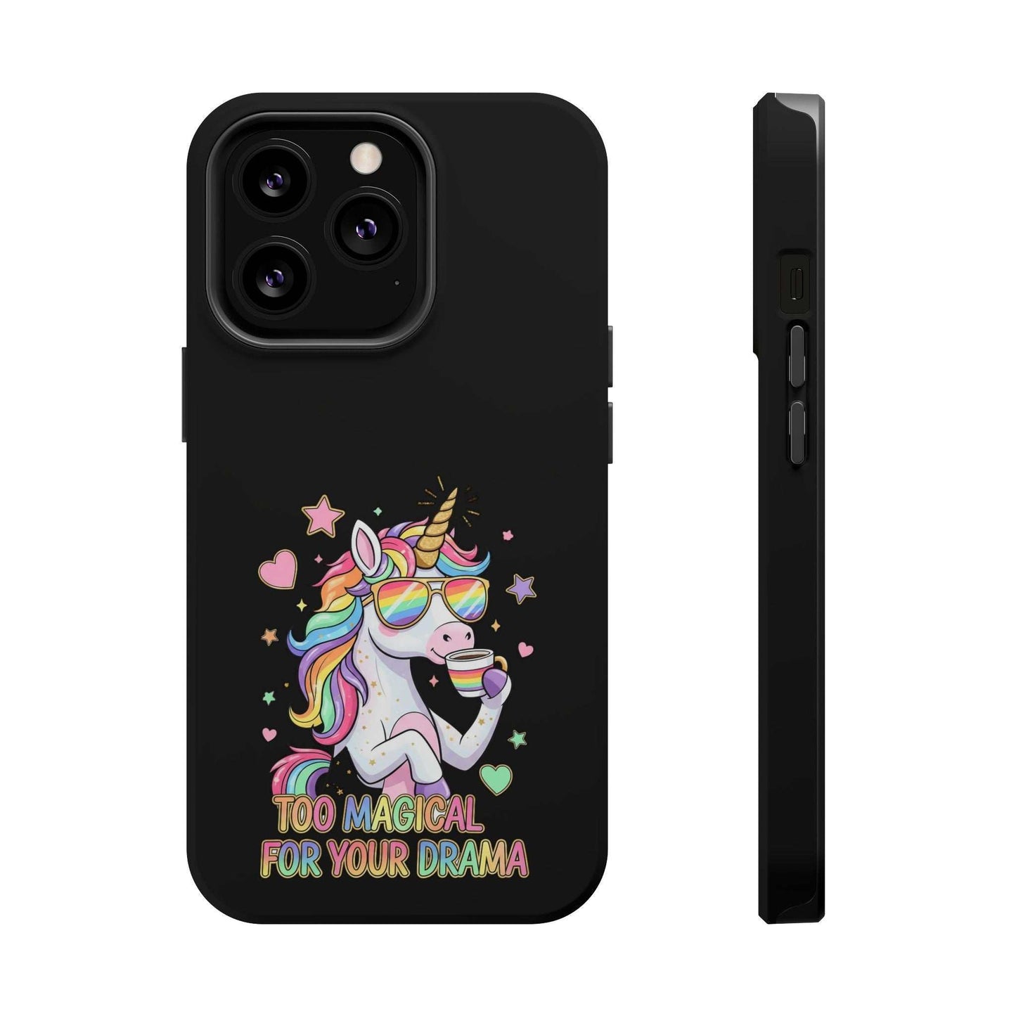 Black iPhone case with colorful unicorn and "Too Magical For Your Drama" text, impact-resistant polycarbonate, MagSafe compatible